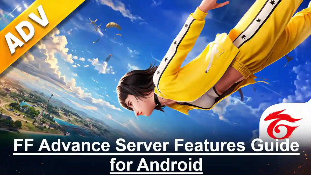 FF Advance Server Features Guide for Android