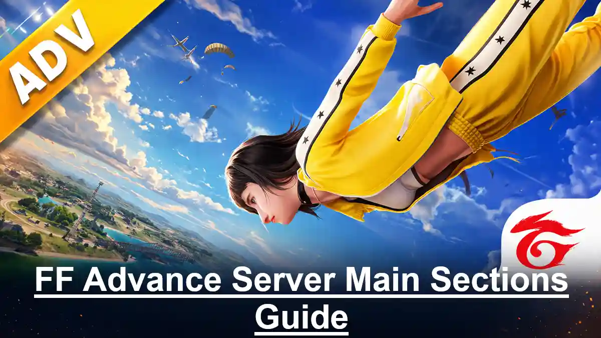 FF Advance Server Main Sections Guide