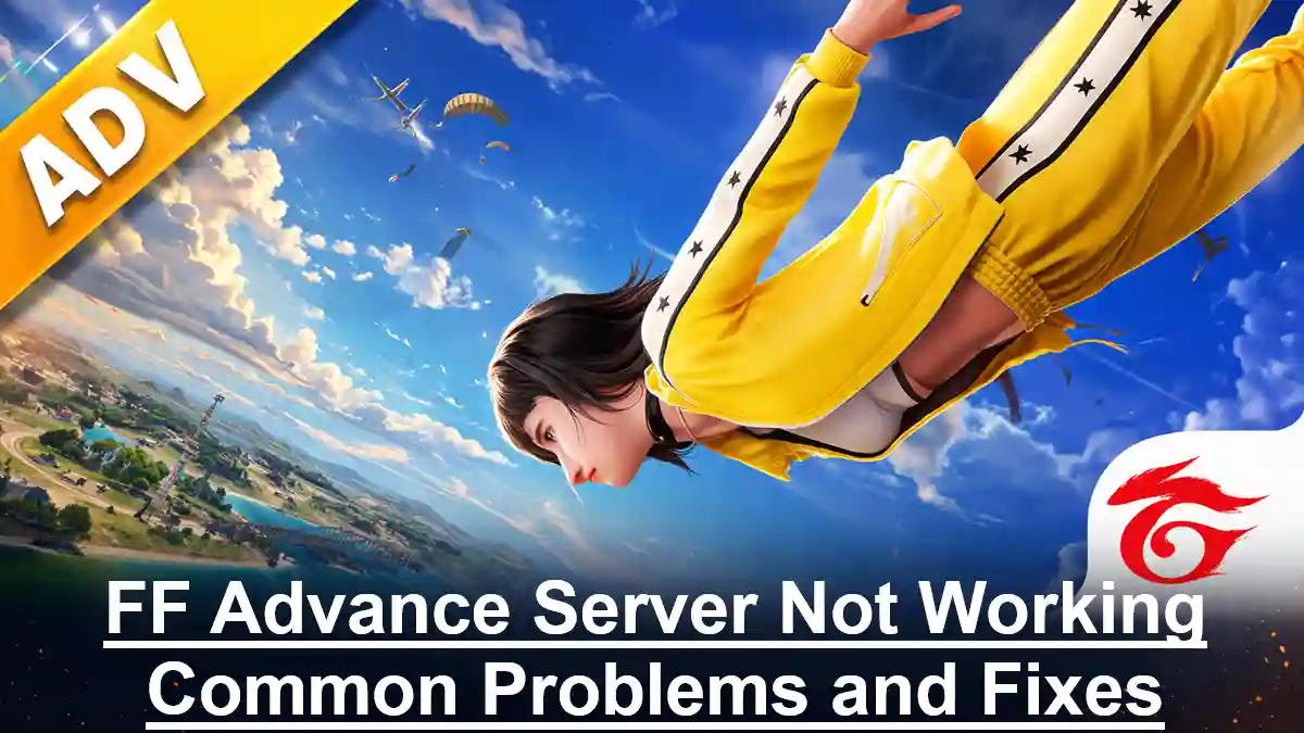 FF Advance Server Not Working Common Problems and Fixes